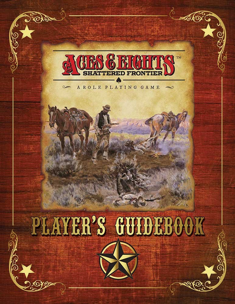 Aces & Eights Shattered Frontier Player's Guidebook Jolly R Blackburn