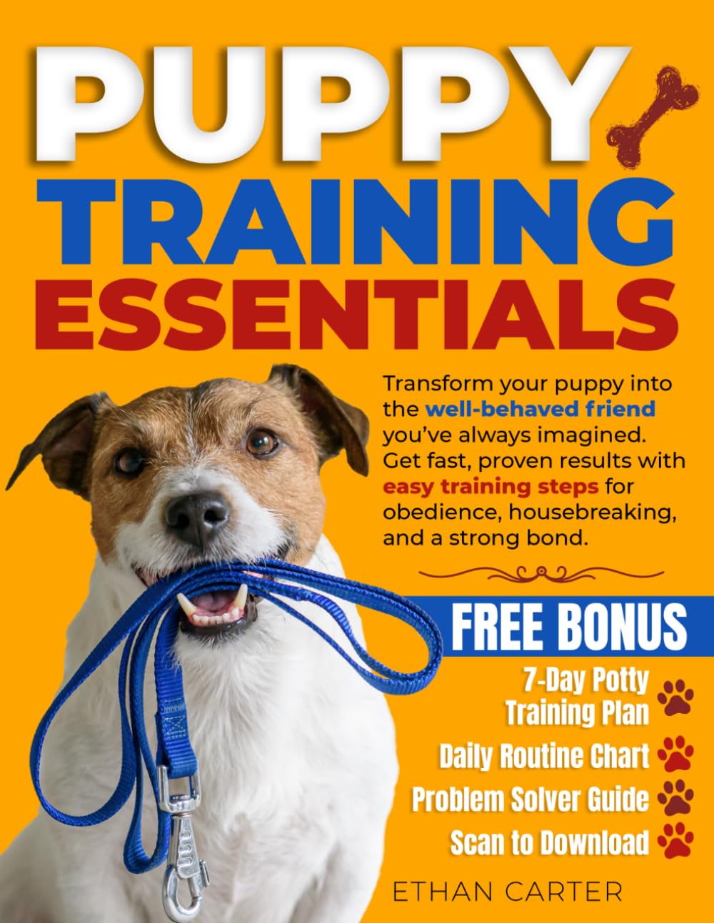 Puppy Training: Transform your puppy into the well-behaved friend you’ve always imagined.Get fast, proven results with easy positive-training steps for obedience, housebreaking and a strong life bond