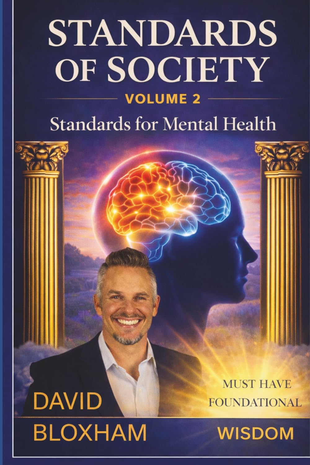 STANDARDS OF SOCIETY: STANDARDS FOR MENTAL HEALTH