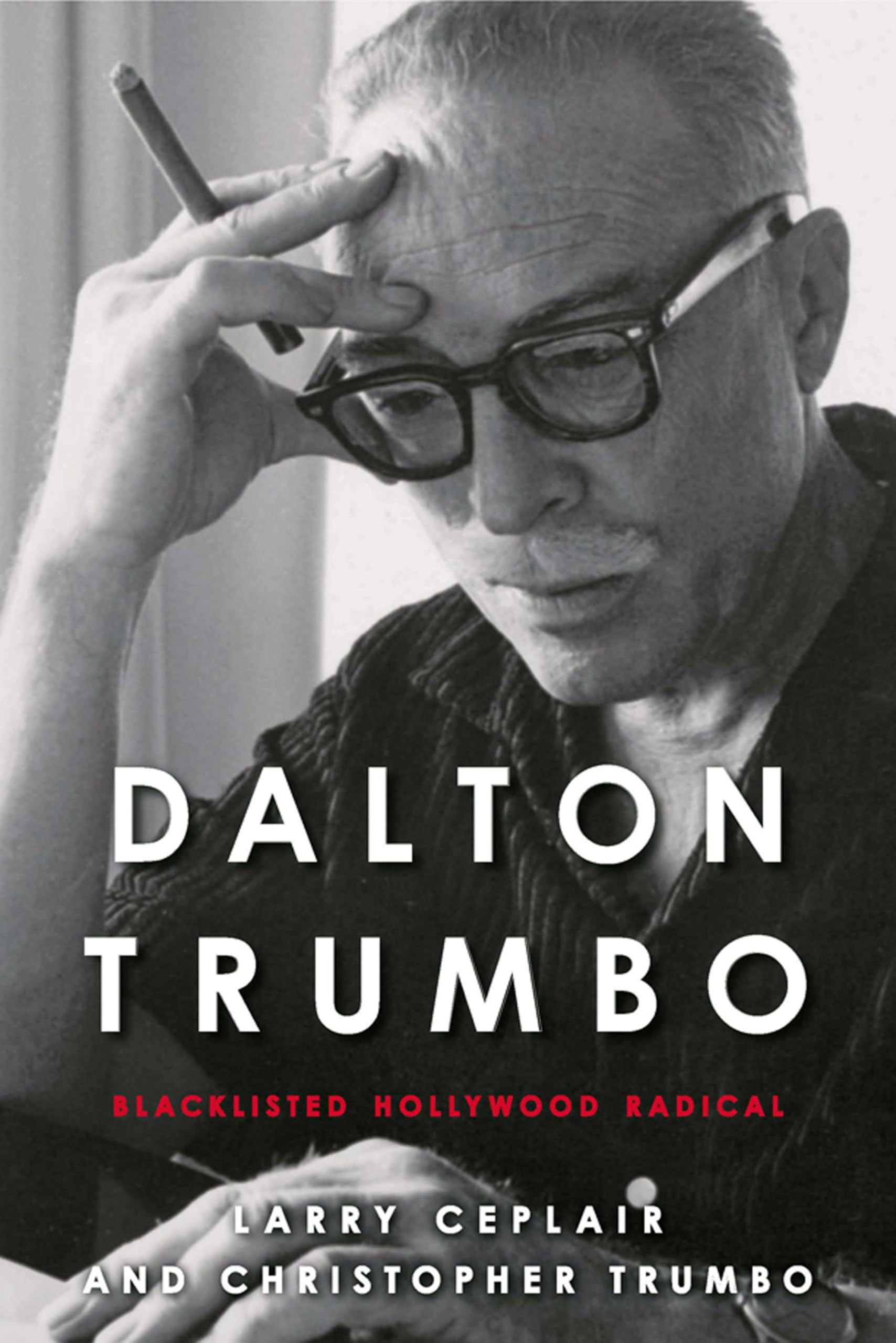Dalton Trumbo biography livre en anglais sur le cinema de Hollywood