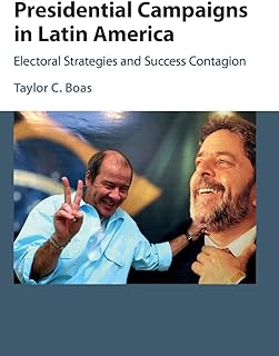 Presidential Campaigns in Latin America: Electoral Strategies and Success Contagion