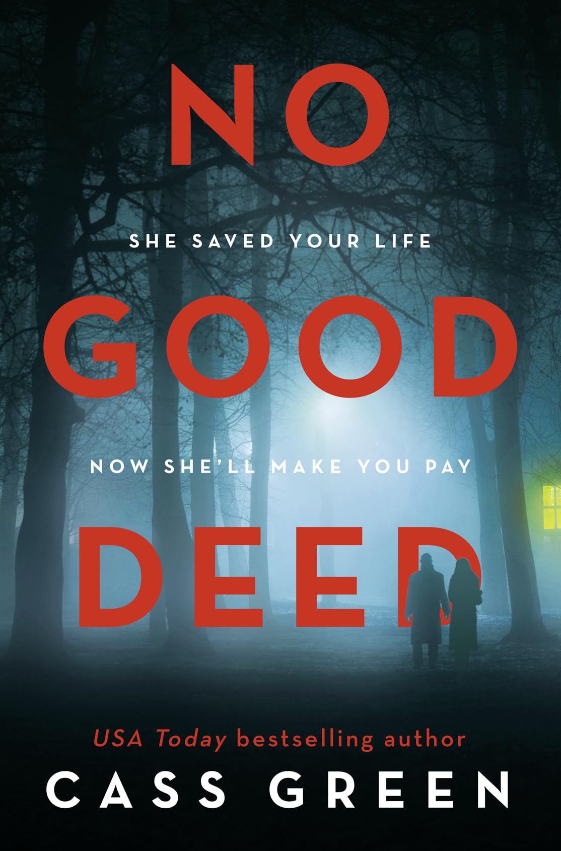 No Good Deed