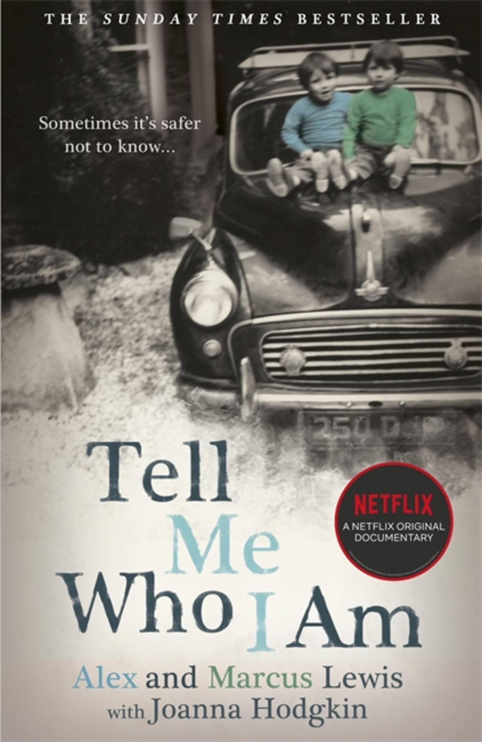 Tell Me Who I Am: The extraordinary story behind the Netflix documentary