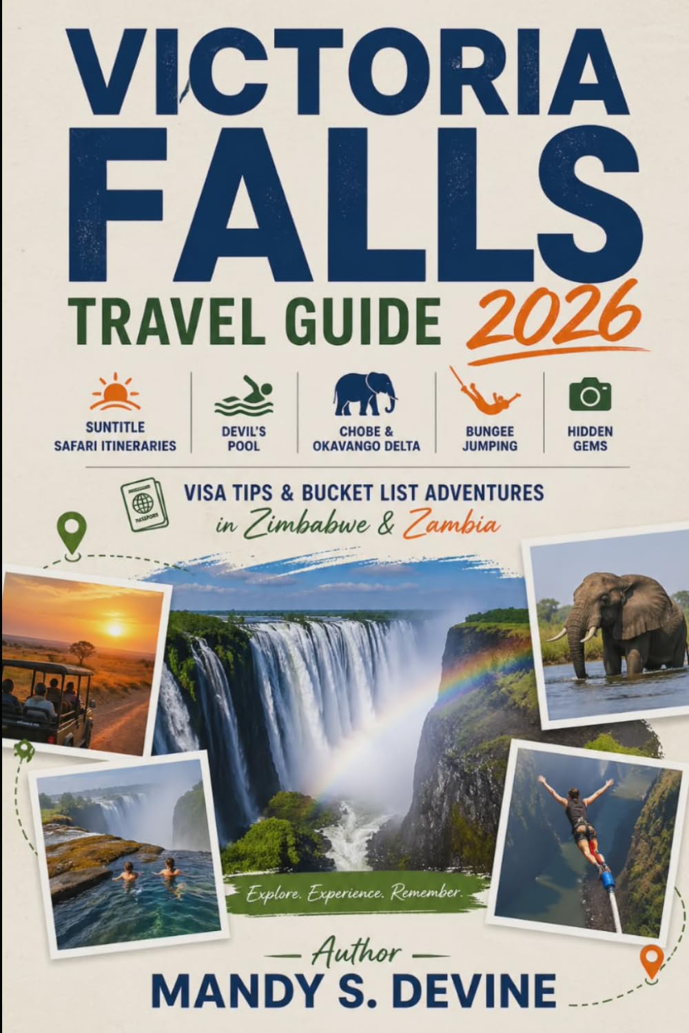 VICTORIA FALLS Travel Guide 2026: Safari Itineraries, Devil's Pool, Chobe & Okavango Delta, Bungee Jumping, Hidden Gems, Visa Tips & Bucket List Adventures in Zimbabwe & Zambia