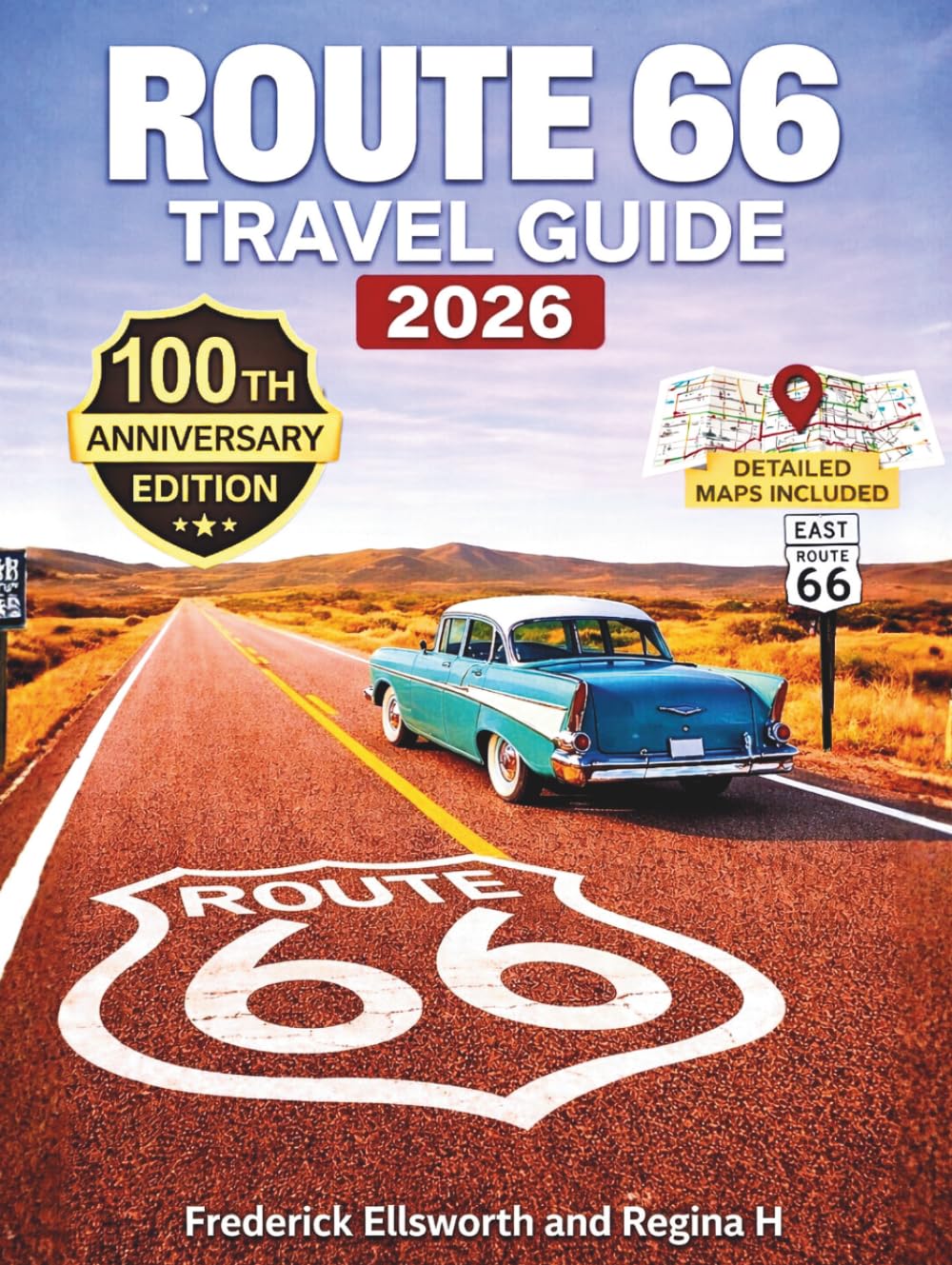 Route 66 Travel Guide 2026: Revolutionary Road Trip Adventure, Maps