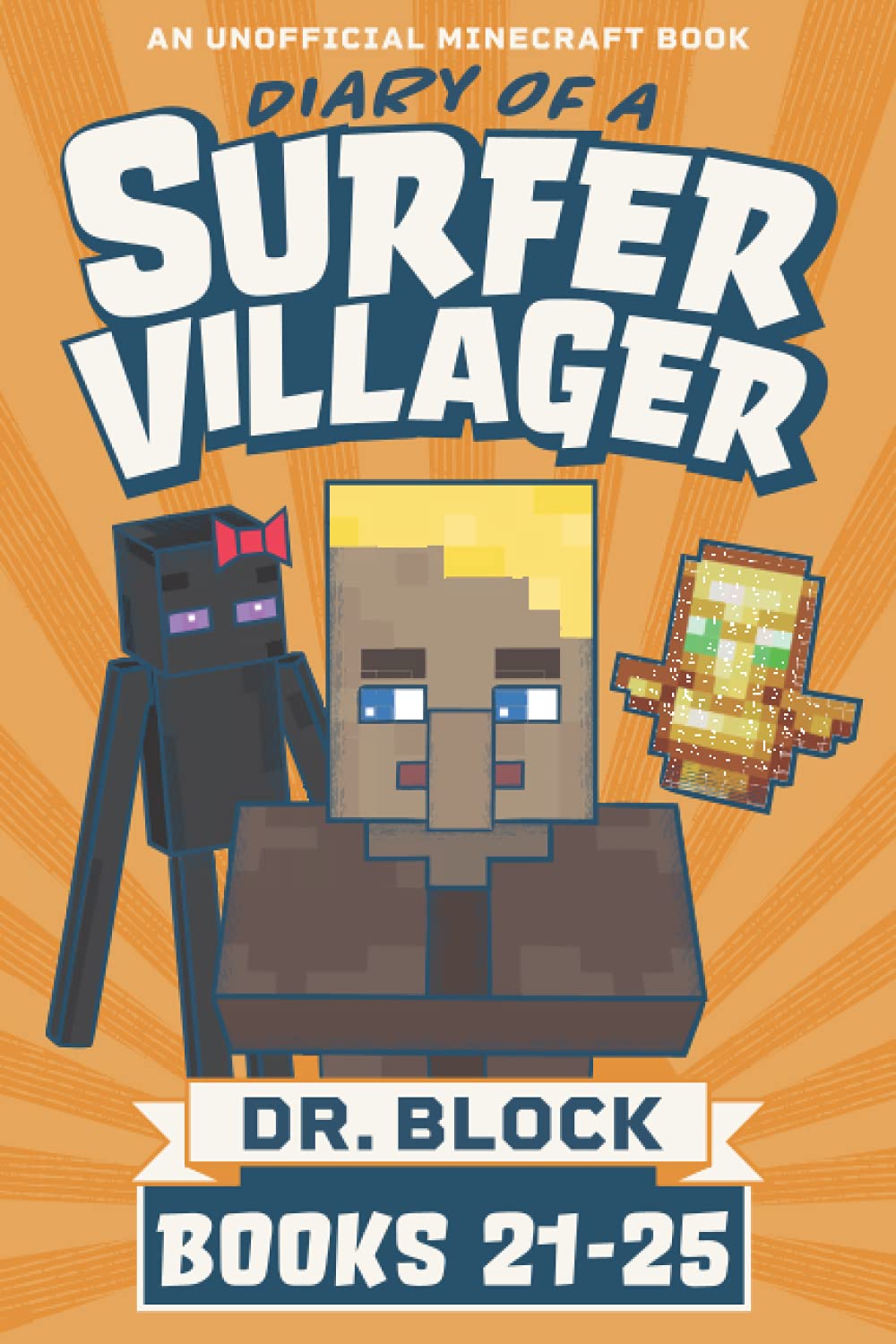 Diary of a Surfer Villager, Books 21-25: A Collection of Unofficial Minecraft Books (Complete Diary of Jimmy the Villager)