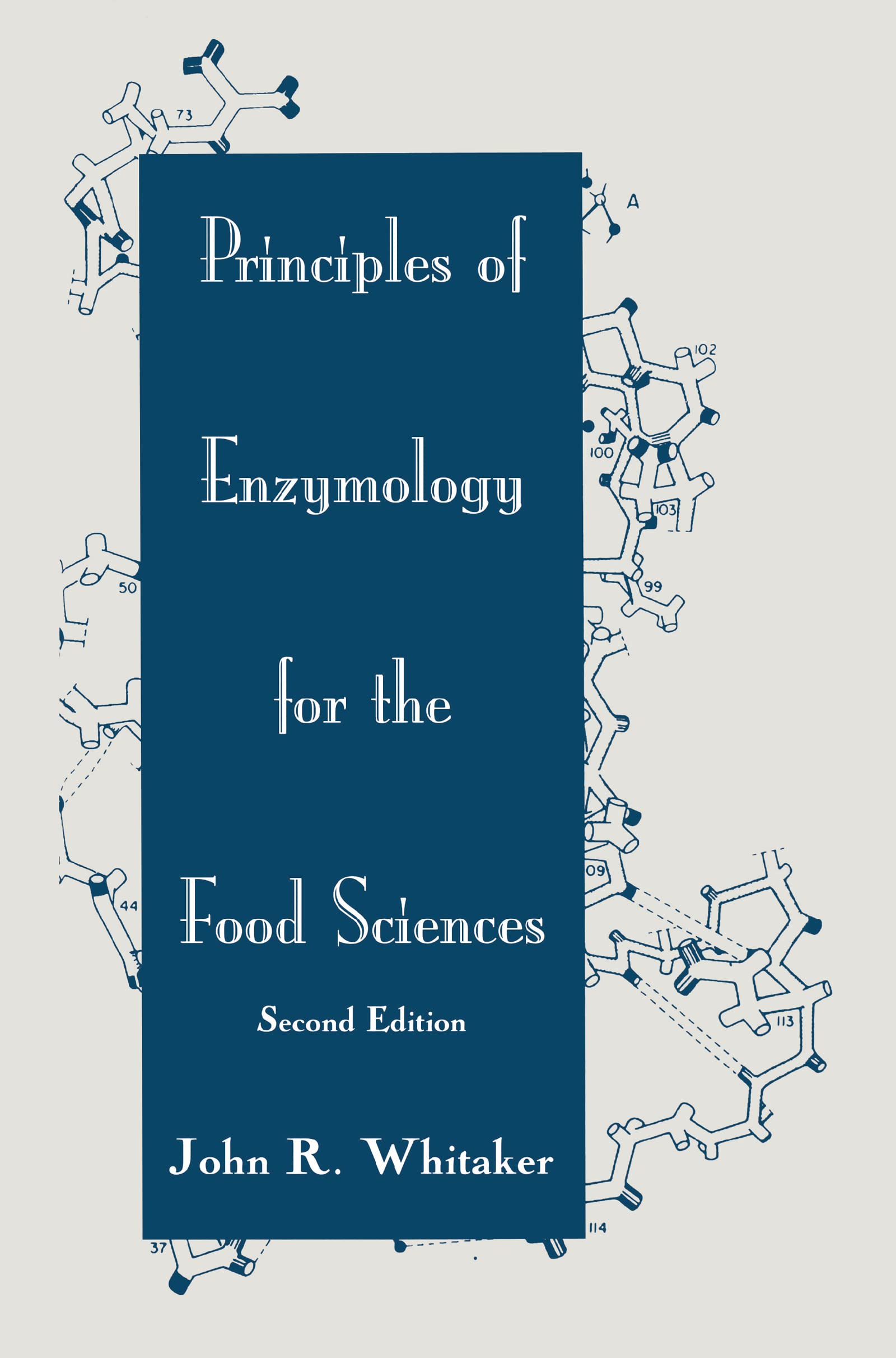 Principles of Enzymology for the Food Sciences (Food Science and Technology)
