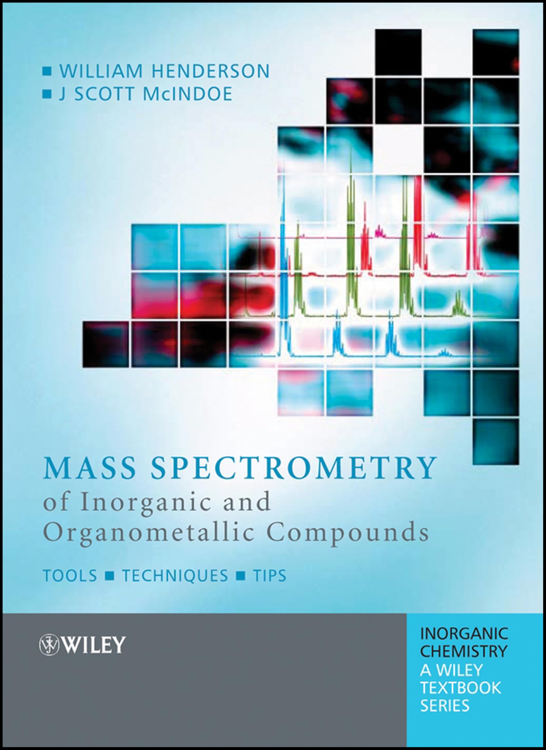 Buy Mass Spectrometry Of Inorganic, Coordination and Organometallic Compounds: Tools - Techniques - Tricks (Inorganic Chemistry: A Textbook Series) — BookShops.in