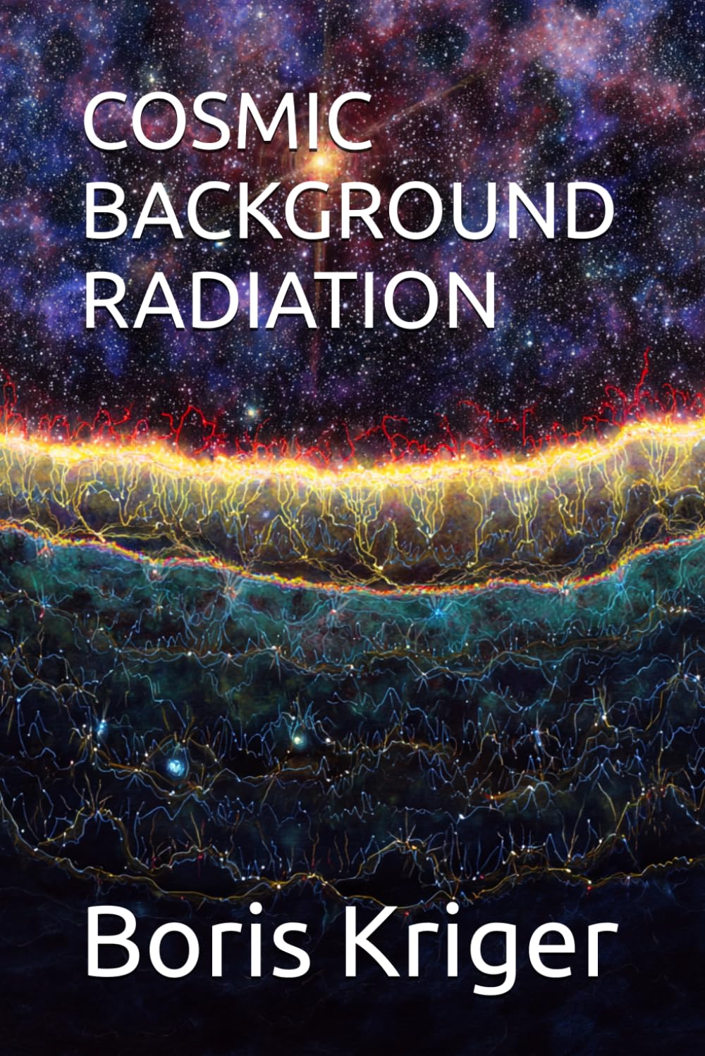 COSMIC BACKGROUND RADIATION (SCIENCE AND COSMOS)
