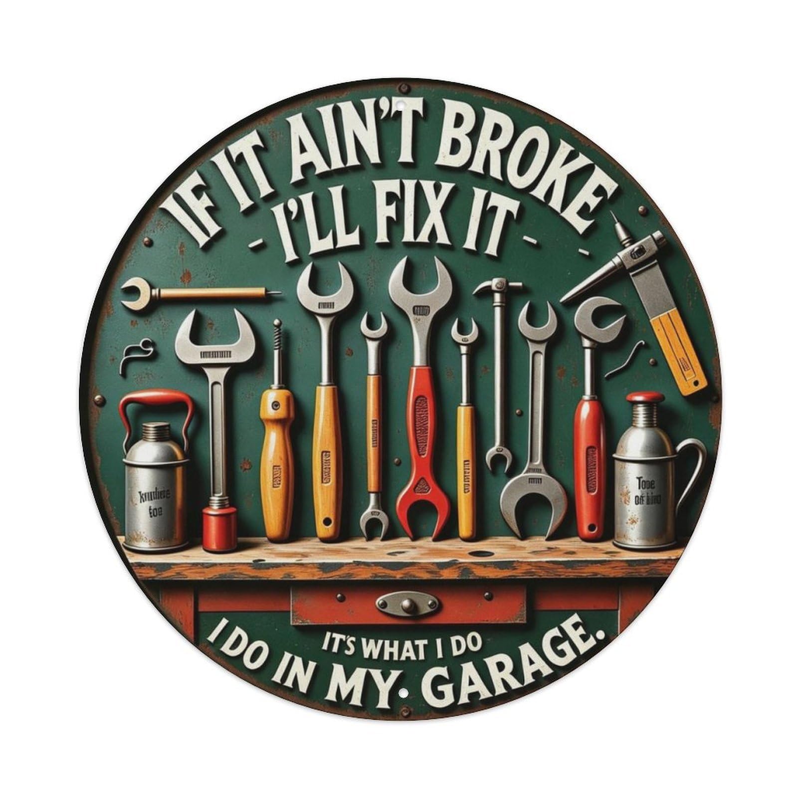 IT'S WHAT I DO IN MY GARAGE. Metal Tin Sign Plaque