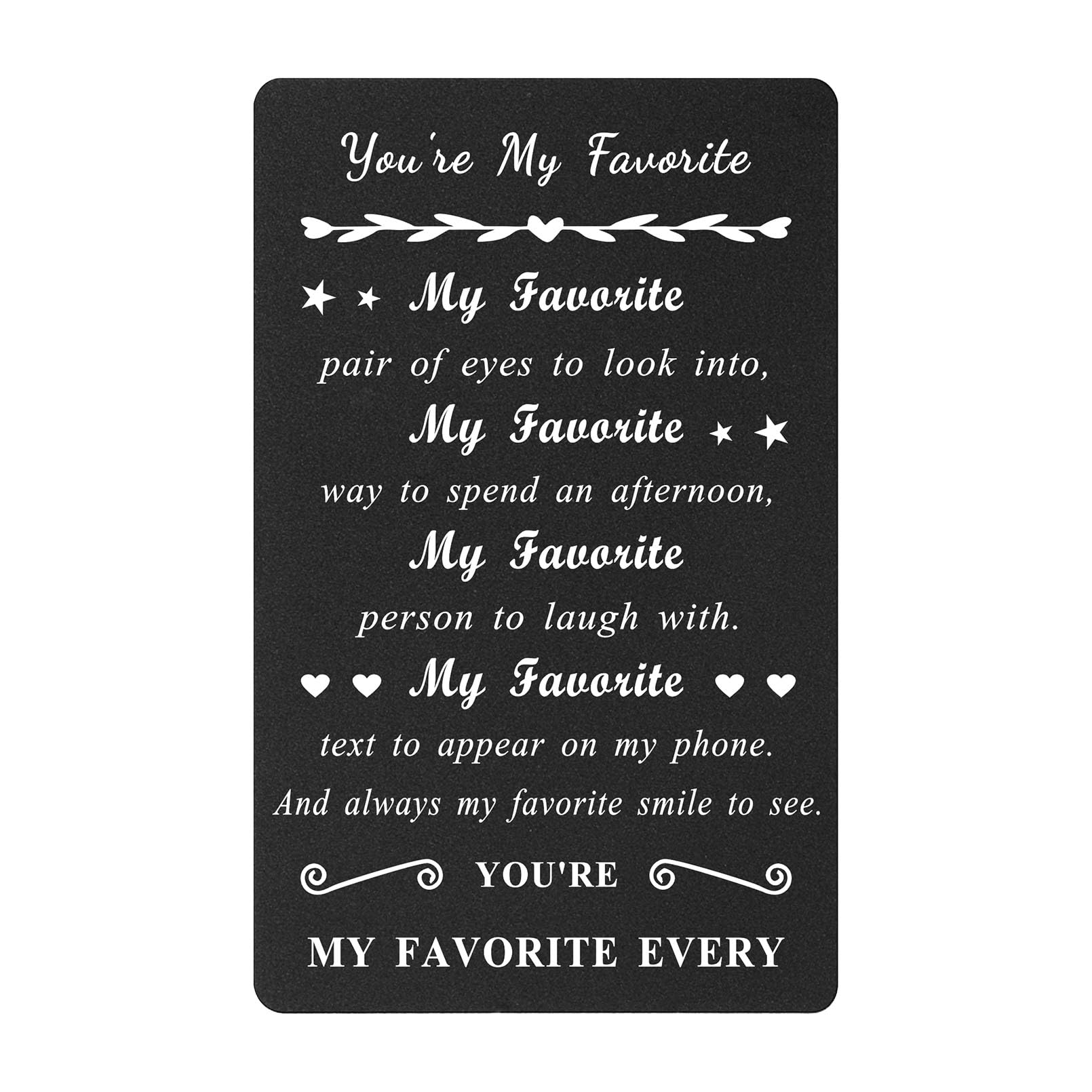 ENGZHI Premium Aluminum Keepsake Card - Credit Card Size - Engraved You're My Favorite Gift for Him or Her - Includes Elegant Envelope