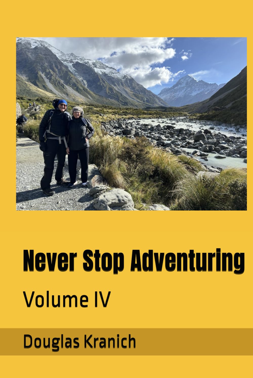 Never Stop Adventuring: Volume IV