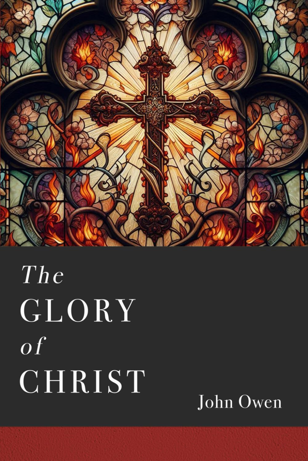 The Glory of Christ