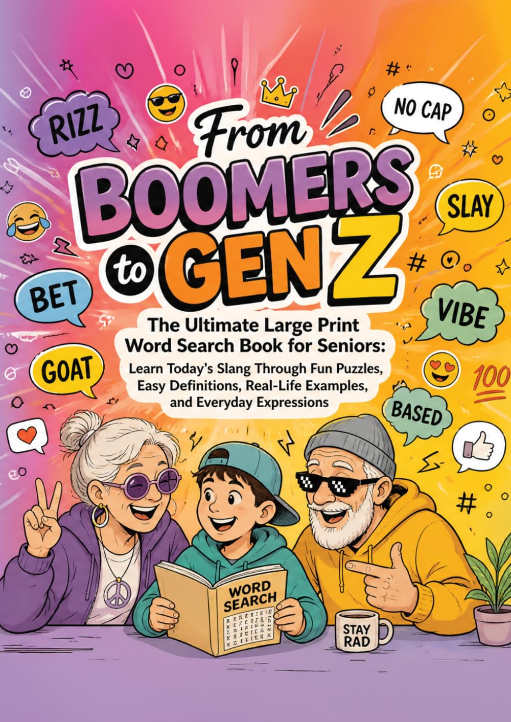 From Boomers to Gen Z: The Ultimate Large Print Word Search Book for Seniors (Train Your Brain)