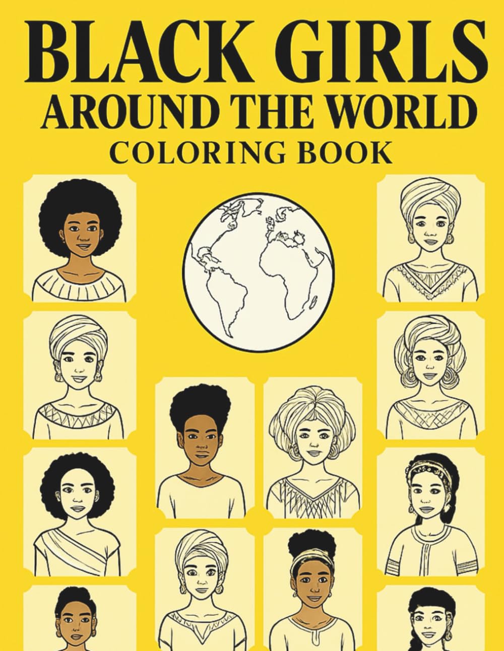 Black Girls Around the World: Cultural Fashion Coloring Book