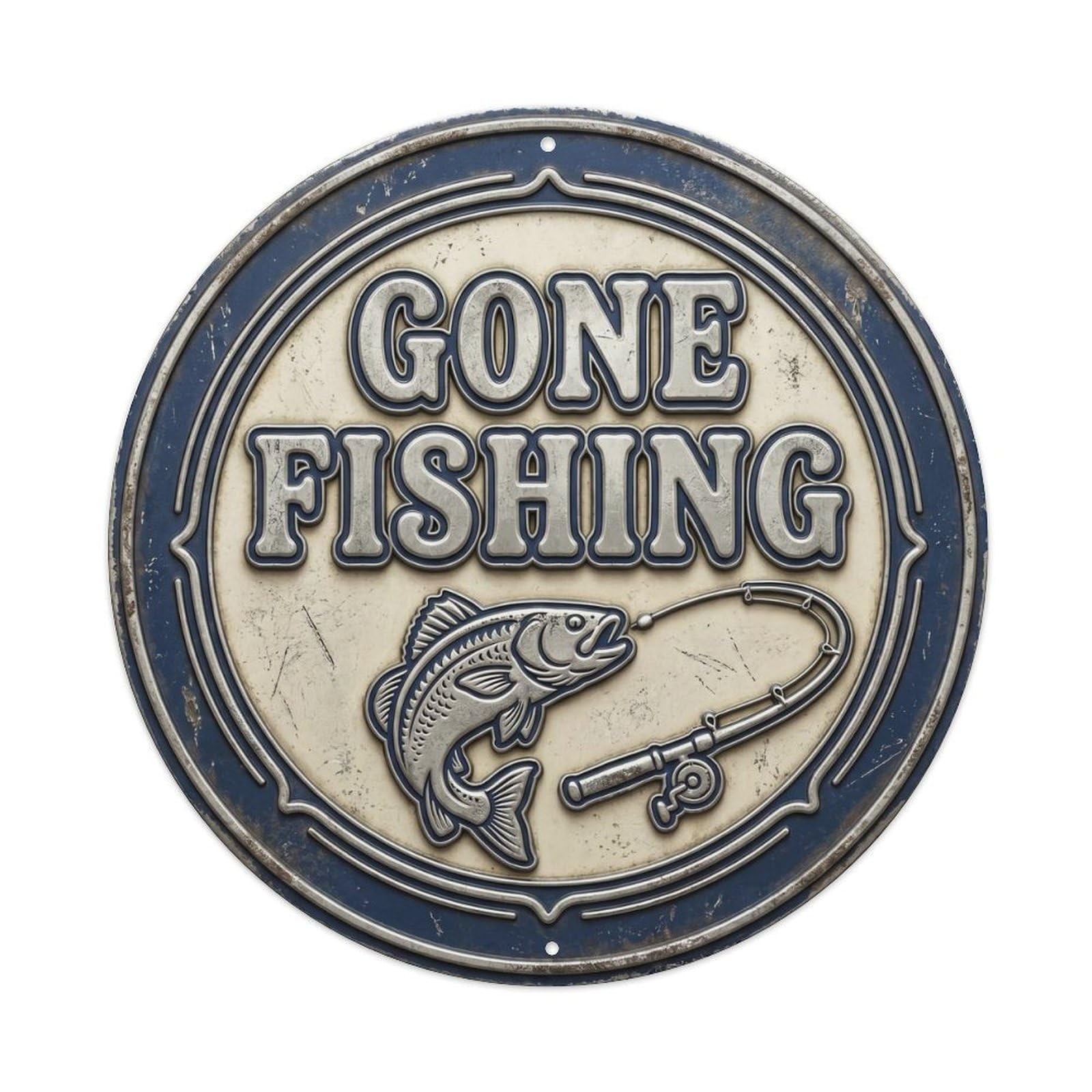 Gone Fishing Nostalgic Living Accessory Retro Slogans Vintage Metal Tin Sign Plaque Wall Decor for Cafe, Club Bar, Office, Garden Metal Poster 8x8Inch