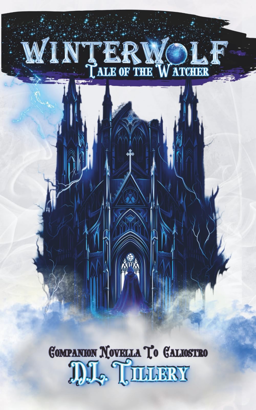 Winterwolf: Tale of the Watcher: A Dark Fantasy (The Veiled World Series)