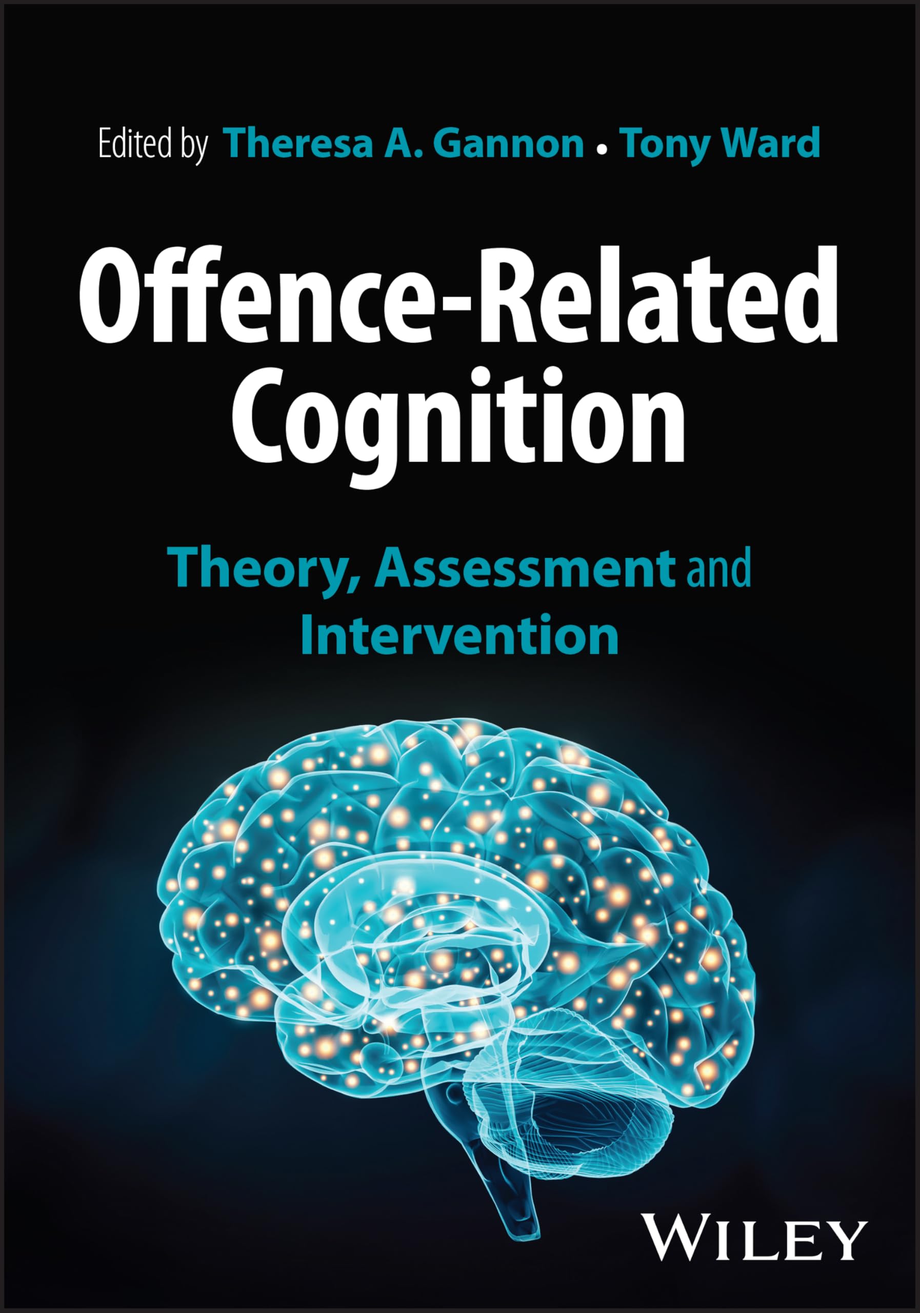 Offence-Related Cognition: Theory, Assessment and Intervention