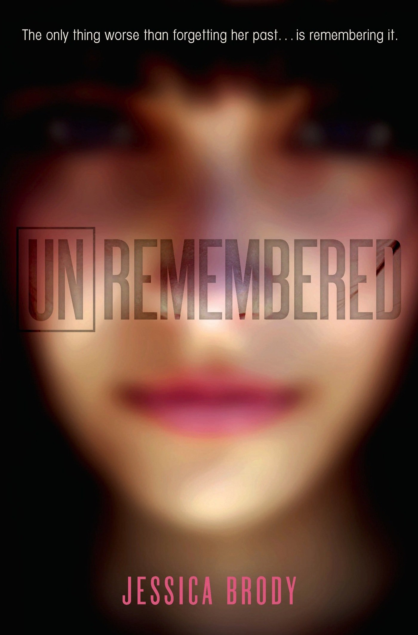 Unremembered (Unremembered series Book 1)