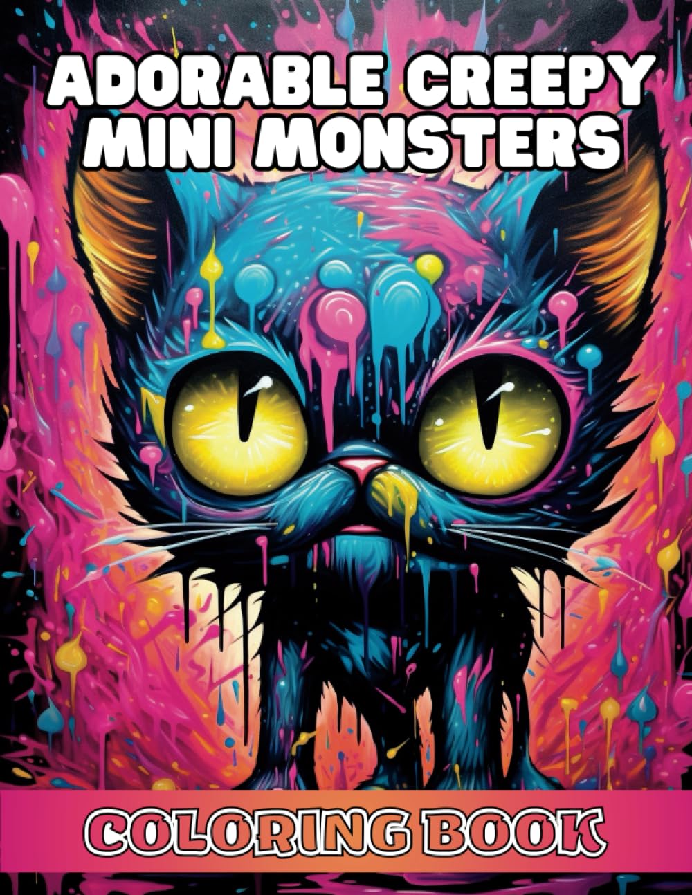 Adorable Creepy Mini Monsters Coloring Book: Explore the Kawaii World with Adorable Creepy Mini Monsters, A Cute Coloring Book for Adults