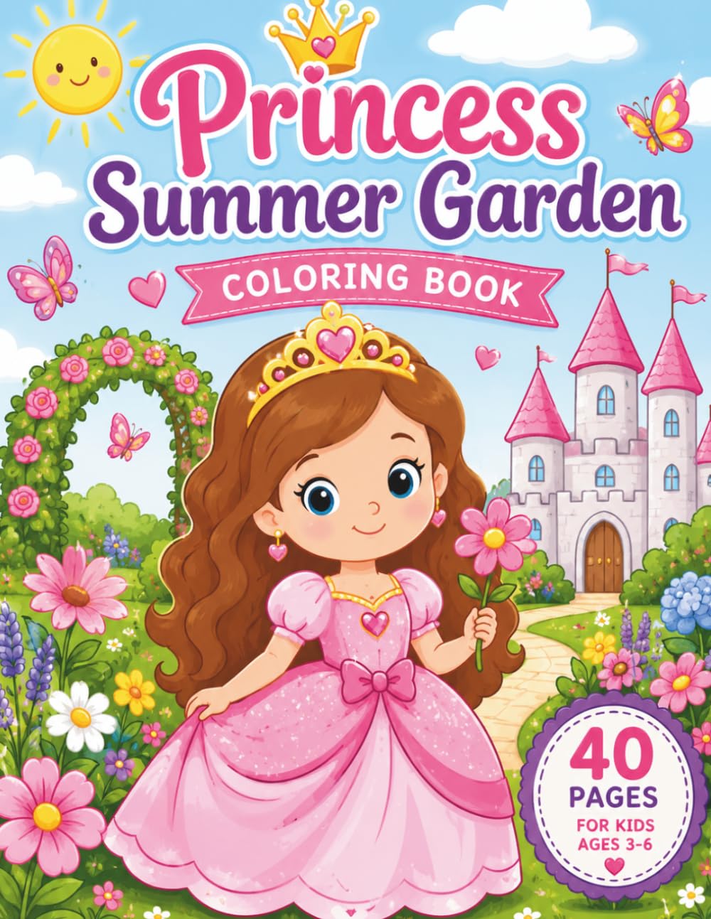 Big & Easy Princess Summer Garden Coloring Book for Kids Ages 3–6: Cute and Simple Princess Coloring Pages with Flowers, Butterflies, Castles and ... Princess Coloring Book for Kids Ages 3–6)