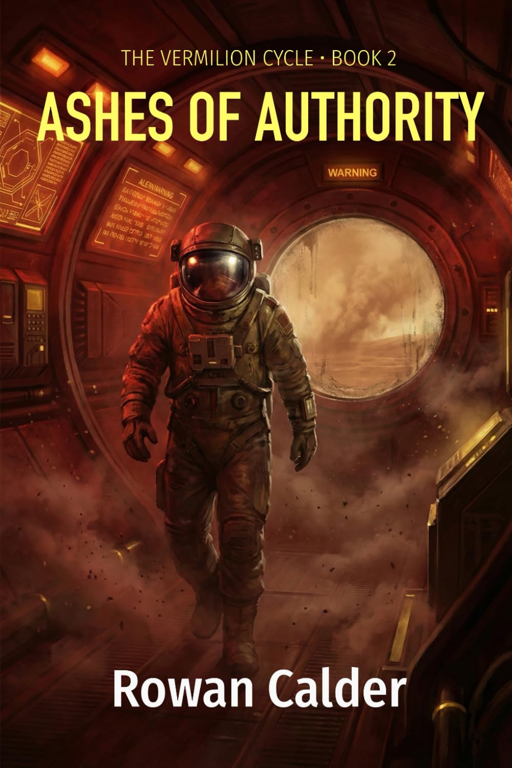 Ashes of Authority: A Vermilion Cycle Novel