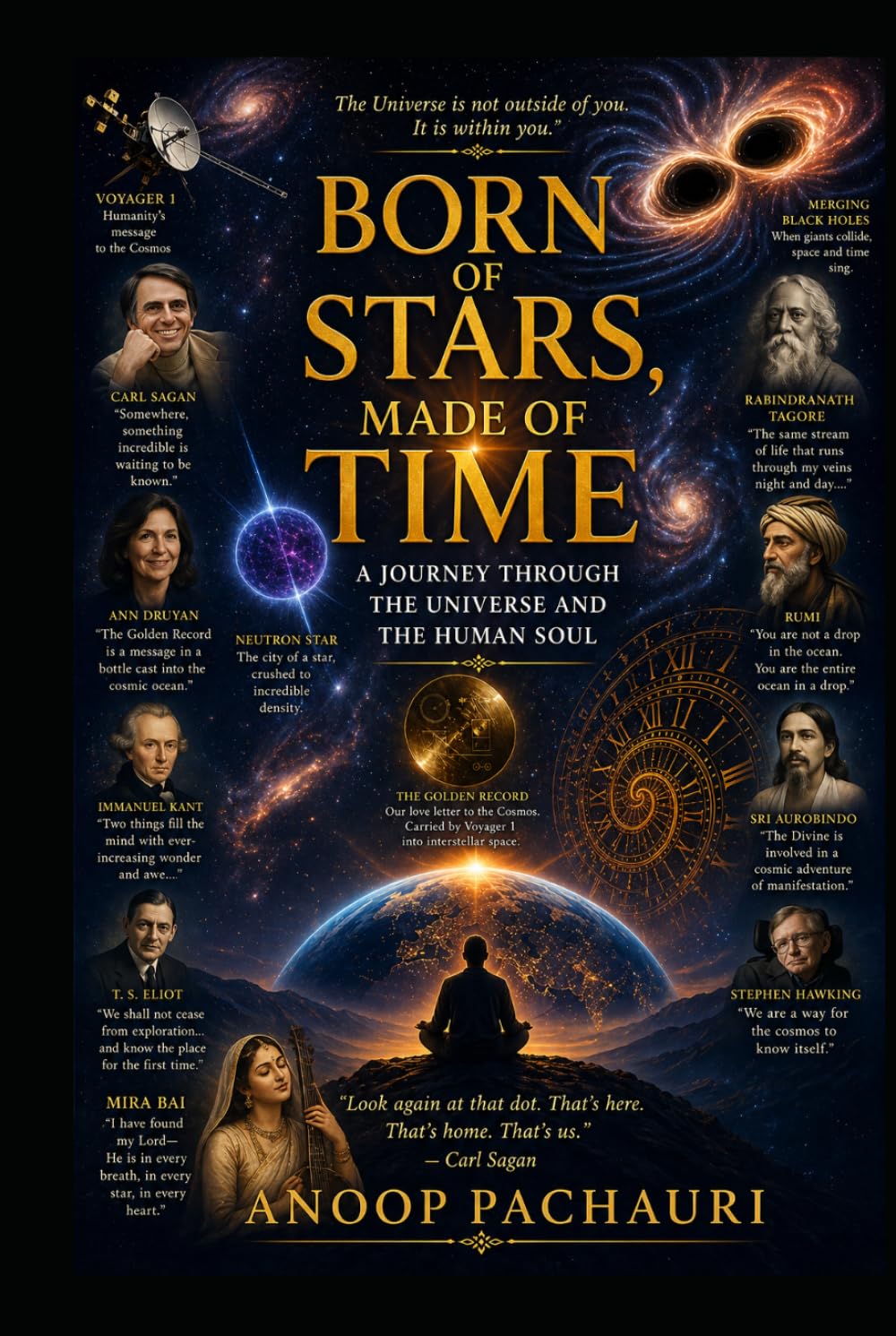 Born of Stars, Made of Time: A Journey Through the Universe and the Human Soul