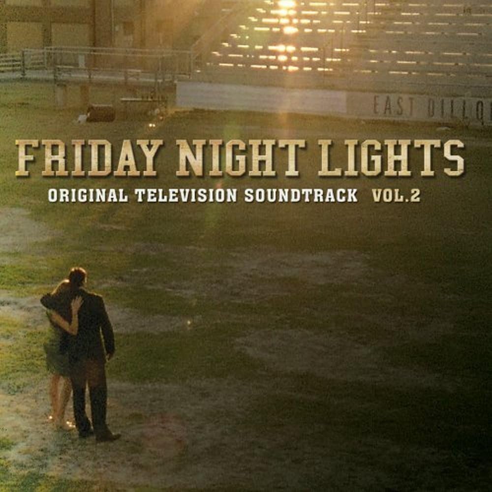 Friday Night Lights Volume 2 Soundtrack