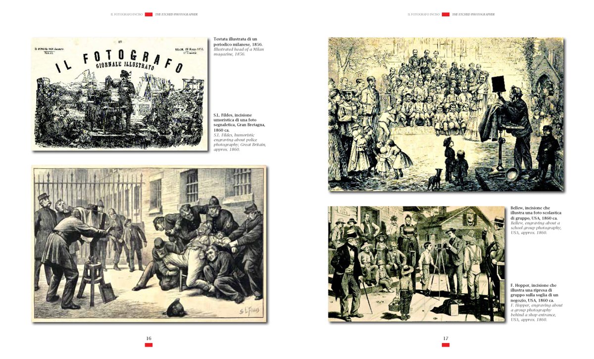 Il fotografo fotografato / The Photographed Photographer: Photographs, Images, Documents from the Nineteenth Century to Present Day