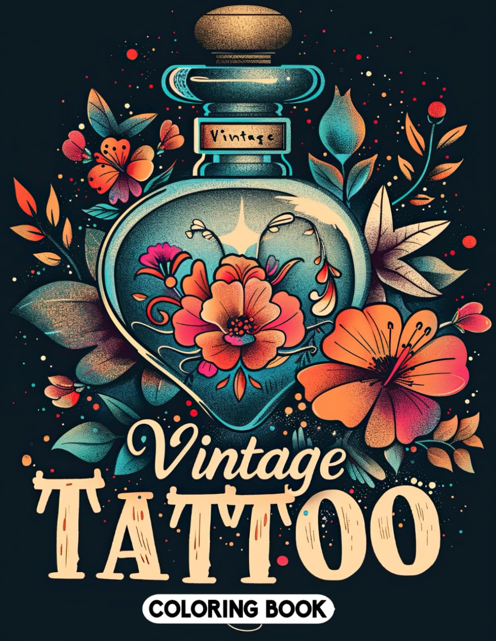 Vintage Tattoo Coloring Book: Timeless Tattoo Art for Stress Relief and Creative Fun