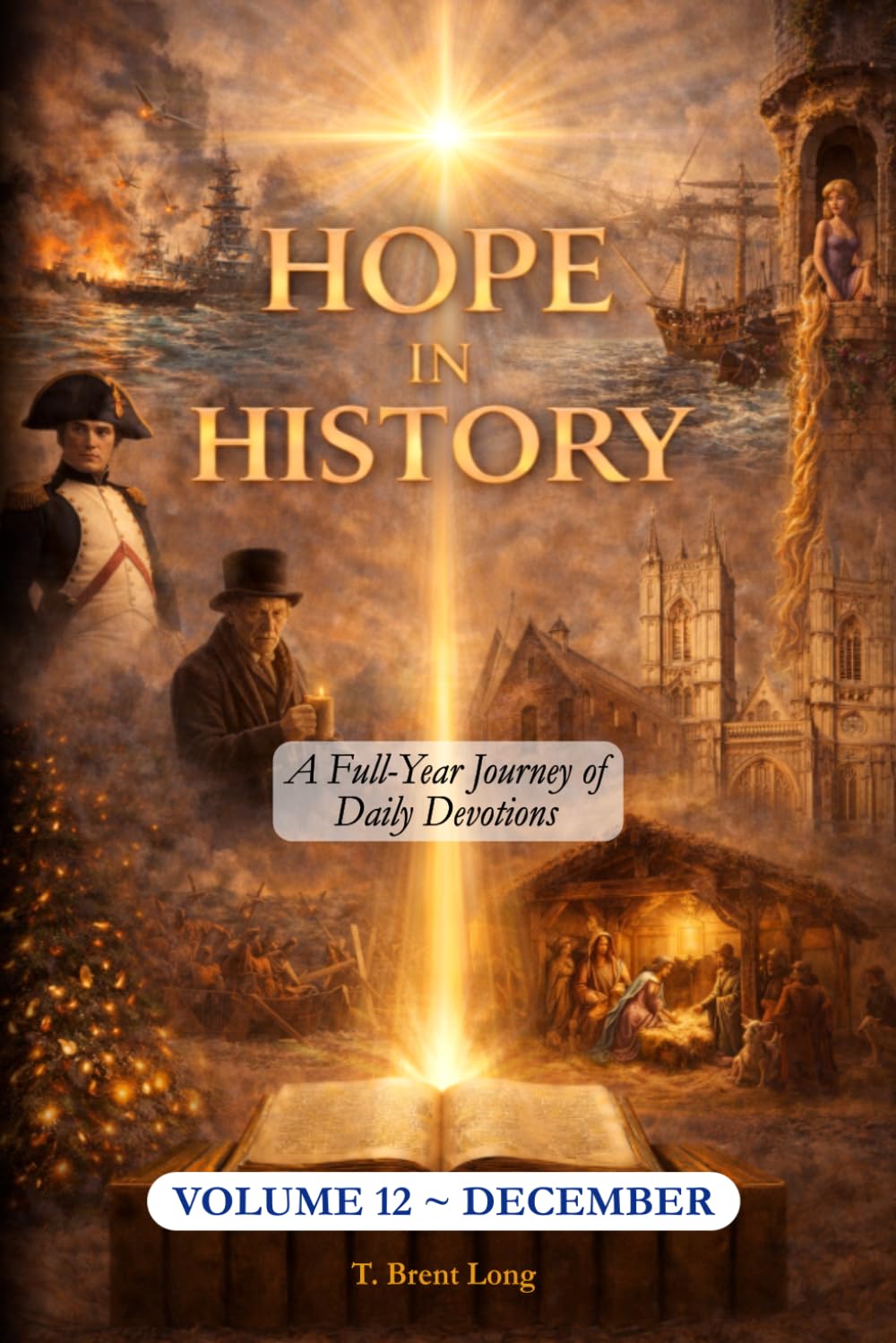 Hope In History Volume 12: December (The Hope In History Series)