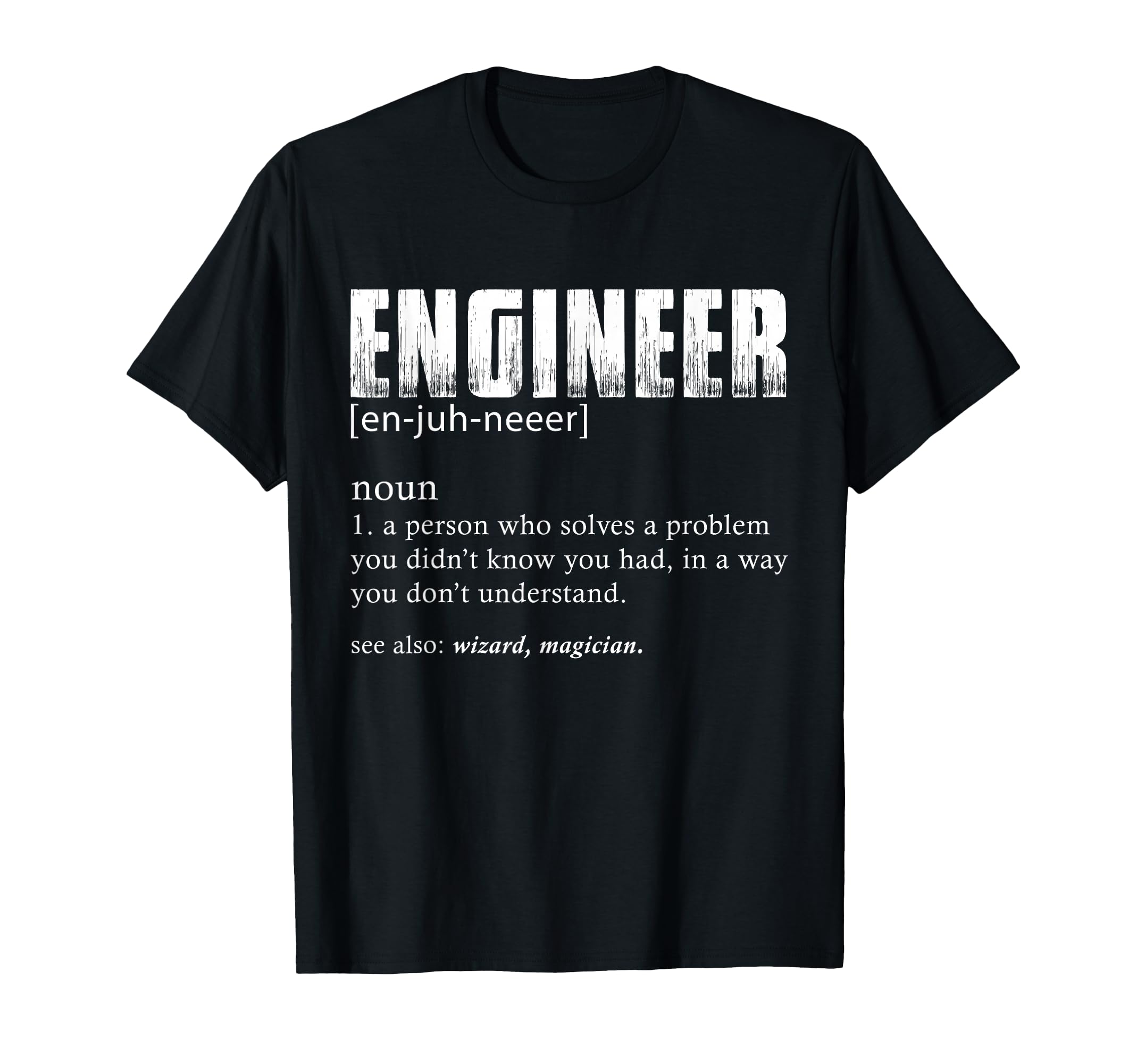 Engineer Definition T Shirt Funny Engineering T-Shirt