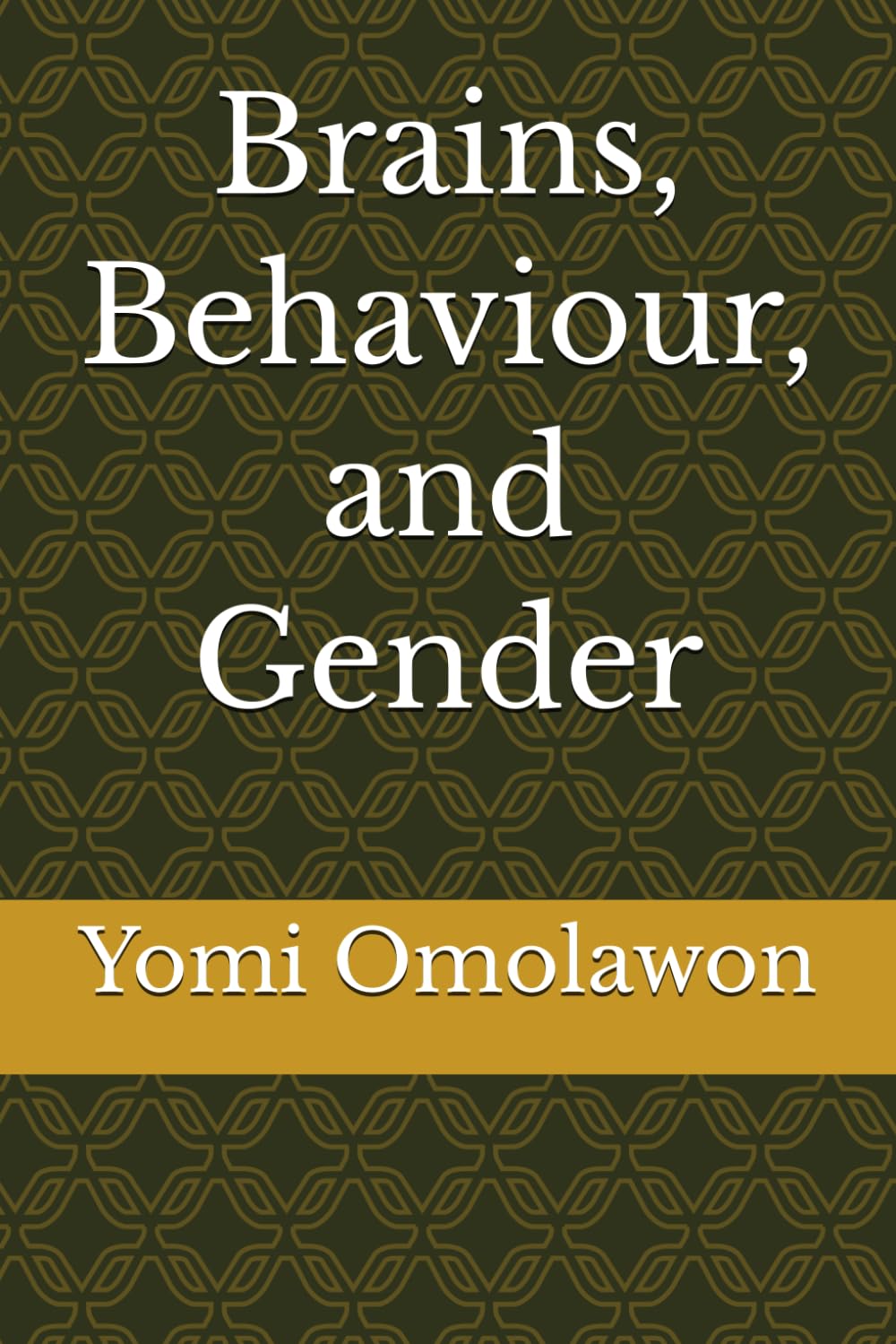 Brains, Behaviour, and Gender