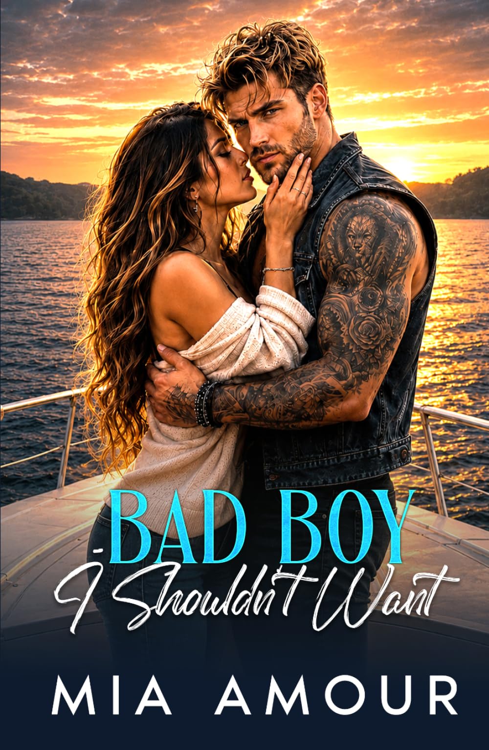 Bad Boy I Shouldn't Want: A Small Town Protector Romance