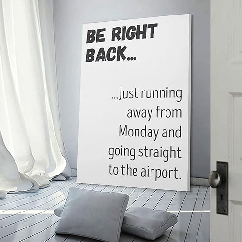 Miniatura 3 de ALKoy Seien Sie Direkt Zurück Nur Weg Von Montag Und Gehen Gerade Zum Flughafen, Reise-Zitat, Reise-Dekor, Canvas Wall Art Print Poster For Home