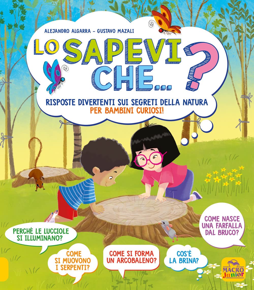 Lo Sapevi Che...? Risposte Divertenti Sui Segreti Della Natura Per Bambini Curiosi - 4