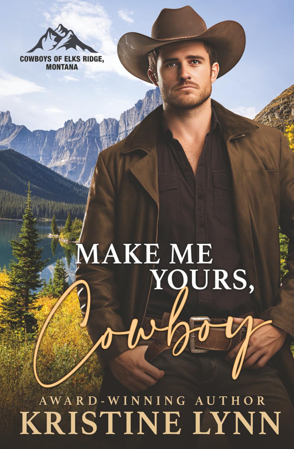 Make Me Yours, Cowboy (Cowboys of Elks Ridge, Montana)