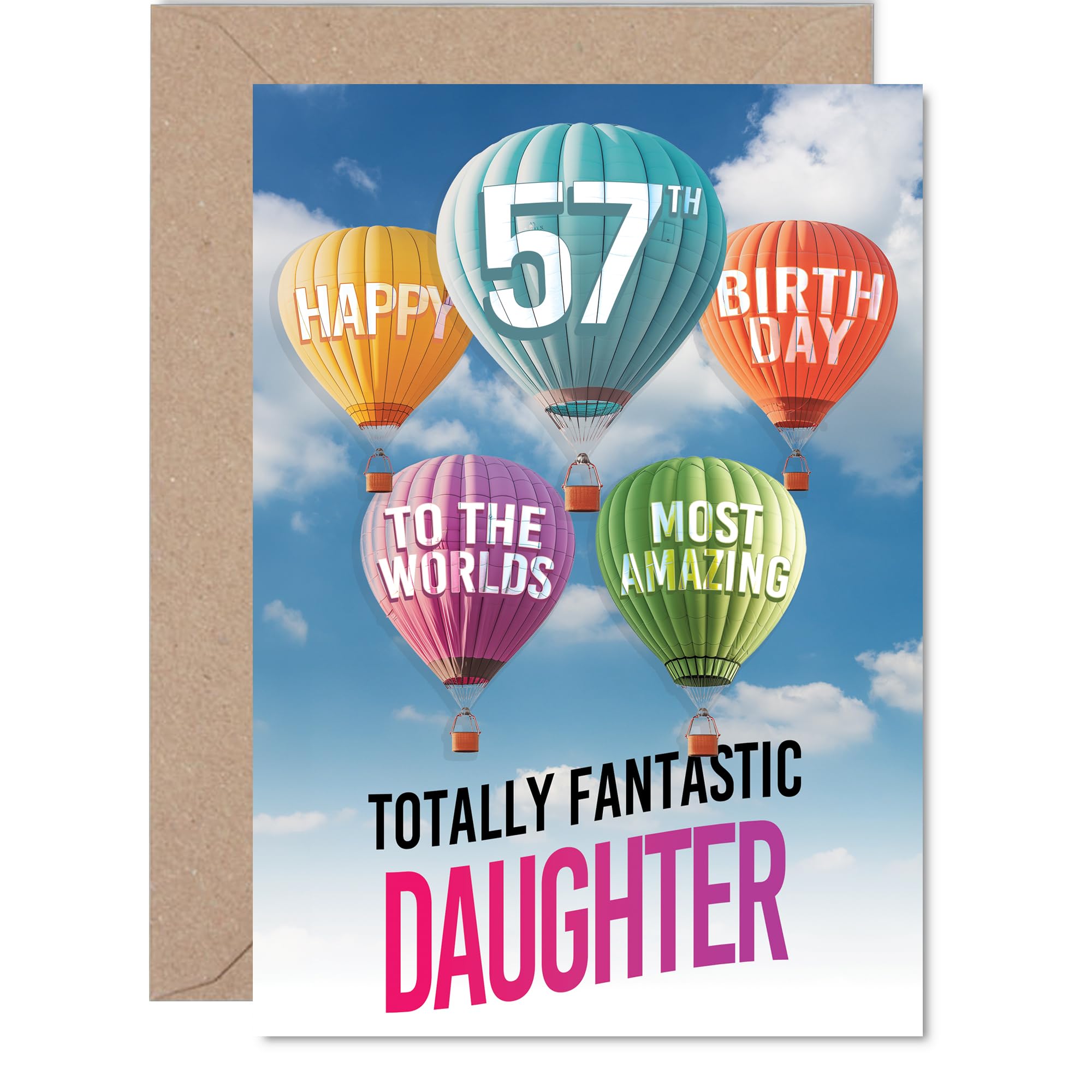 Daughter 57th Birthday Card - Most Amazing Hot Air Balloon - Happy Birthday Card for 57 Year Old Daughter from Dad Mum, A5 Balloons Stars Bday Greeting Cards