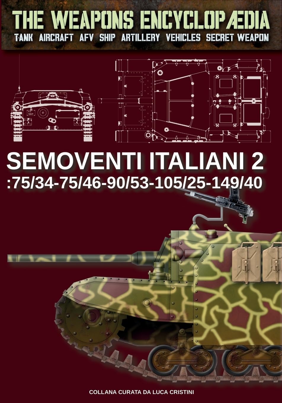 Semoventi italiani – Vol. 2: 75/34-75/46-90/53-102/25-149/40 (The Weapons Encyclopaedia)