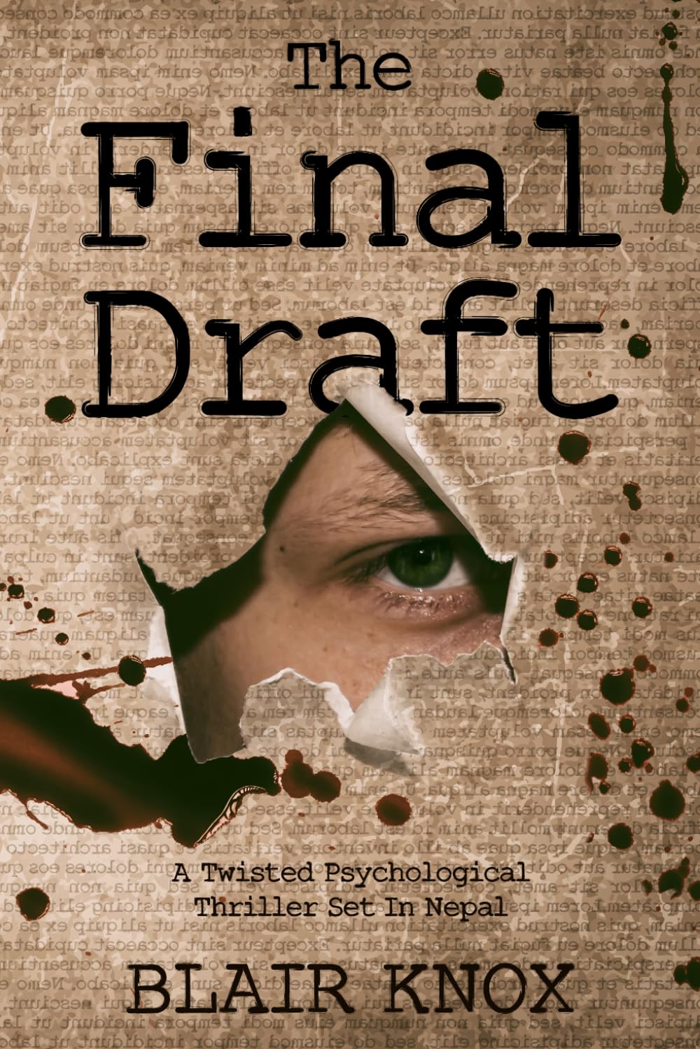 The Final Draft: A Gripping Psychological Thriller With Deadly Twists Set in Nepal