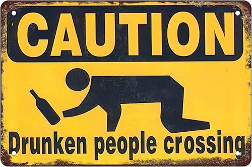 Letreros de chapa de metal divertidos retro precaución a personas borrachas cruzando advertencia, decoración de pared, tamaño 8 x 12
