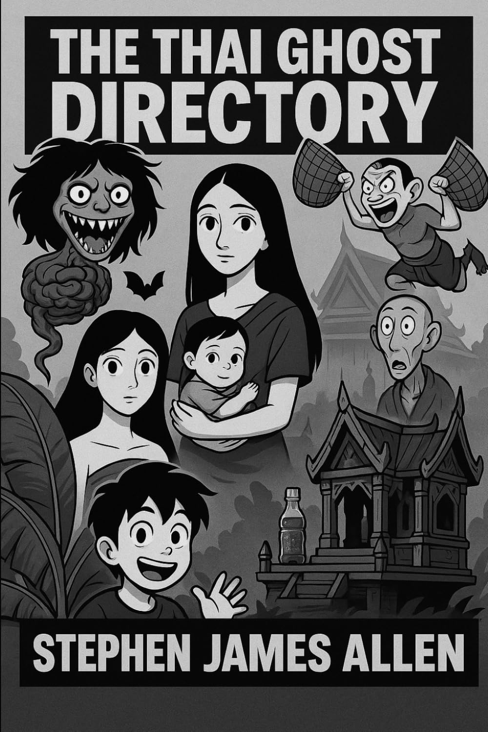 Thai Ghost Directory: Spirits of Siam: 1