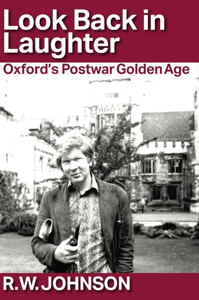 Look Back in Laughter: : Oxford's Postwar Golden Age