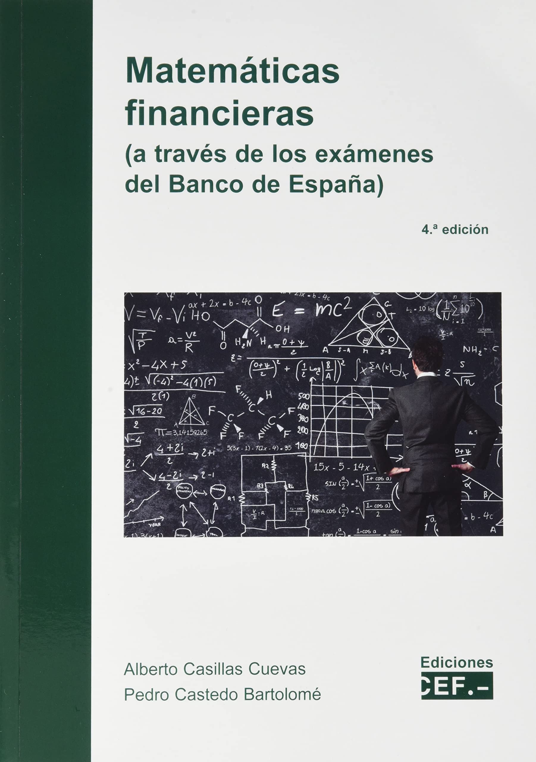 Matemáticas financieras (a través de los exámenes del Banco de España) (SIN COLECCION)