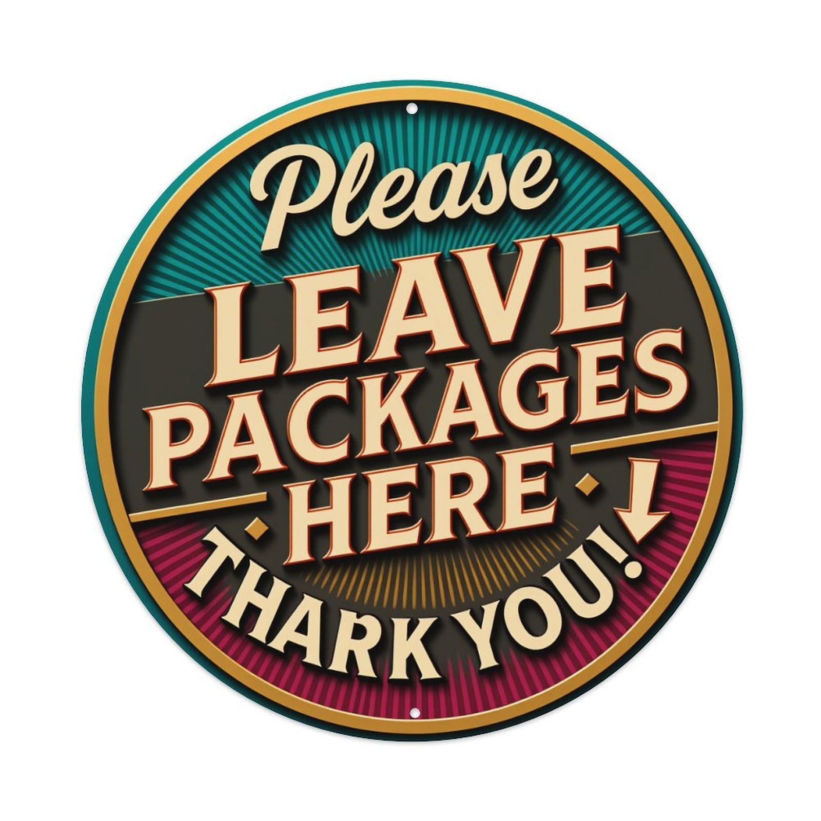 Please Leave Packages Here Thank You Round Tin Sign Retro Metal Sign for Cafe Bar Pub Home Game Room Gym Club Wall Decoration Vintage Metal Poster 8x8 Inch