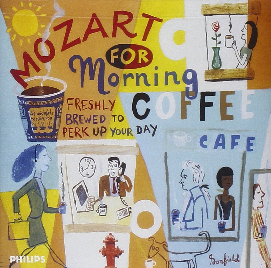 Mozart For Morning Coffee: Freshly Brewed to Perk Up Your Day [Audio CD] Various and WOLFGANG AMADEUS MOZART