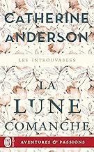 Download La lune comanche (J'ai lu Aventures & Passions t. 12579) PDF