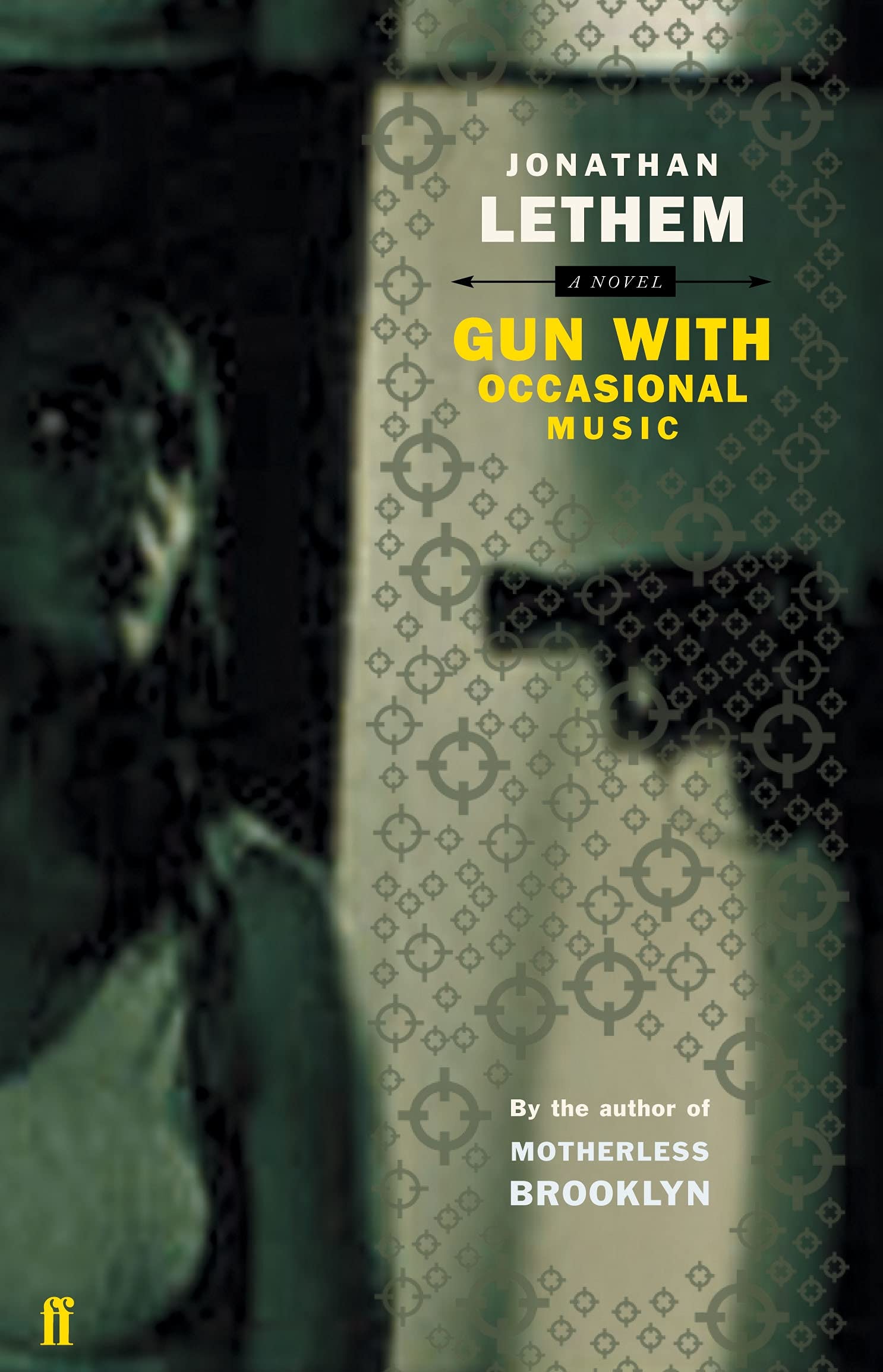 Gun, with Occasional Music By Jonathan Lethem. 9780571225040