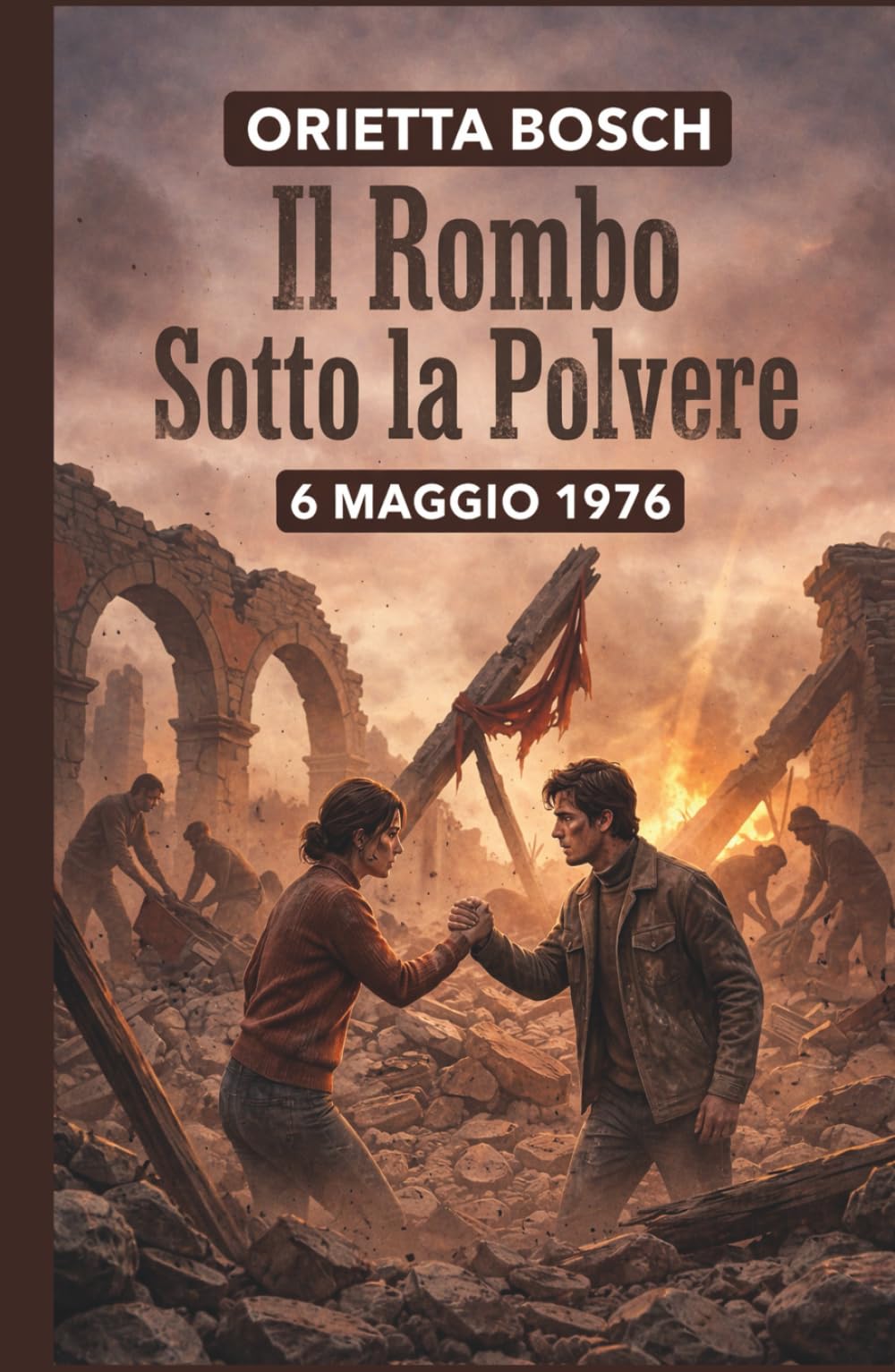 IL Rombo Sotto la Polvere: 6 maggio 1976