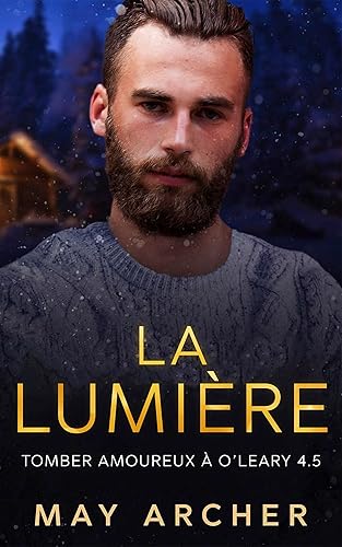 La Lumière: Tomber amoureux à O'Leary, T 4.5